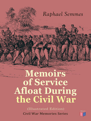 cover image of Memoirs of Service Afloat During the Civil War (Illustrated Edition)